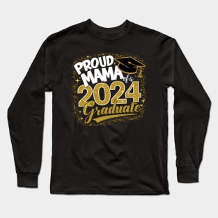 Graduation Gleam: Maternal Pride Edition Long Sleeve T-Shirt